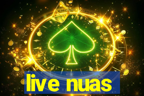 live nuas